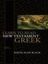 Learn to Read New Testament Greek (eBook)